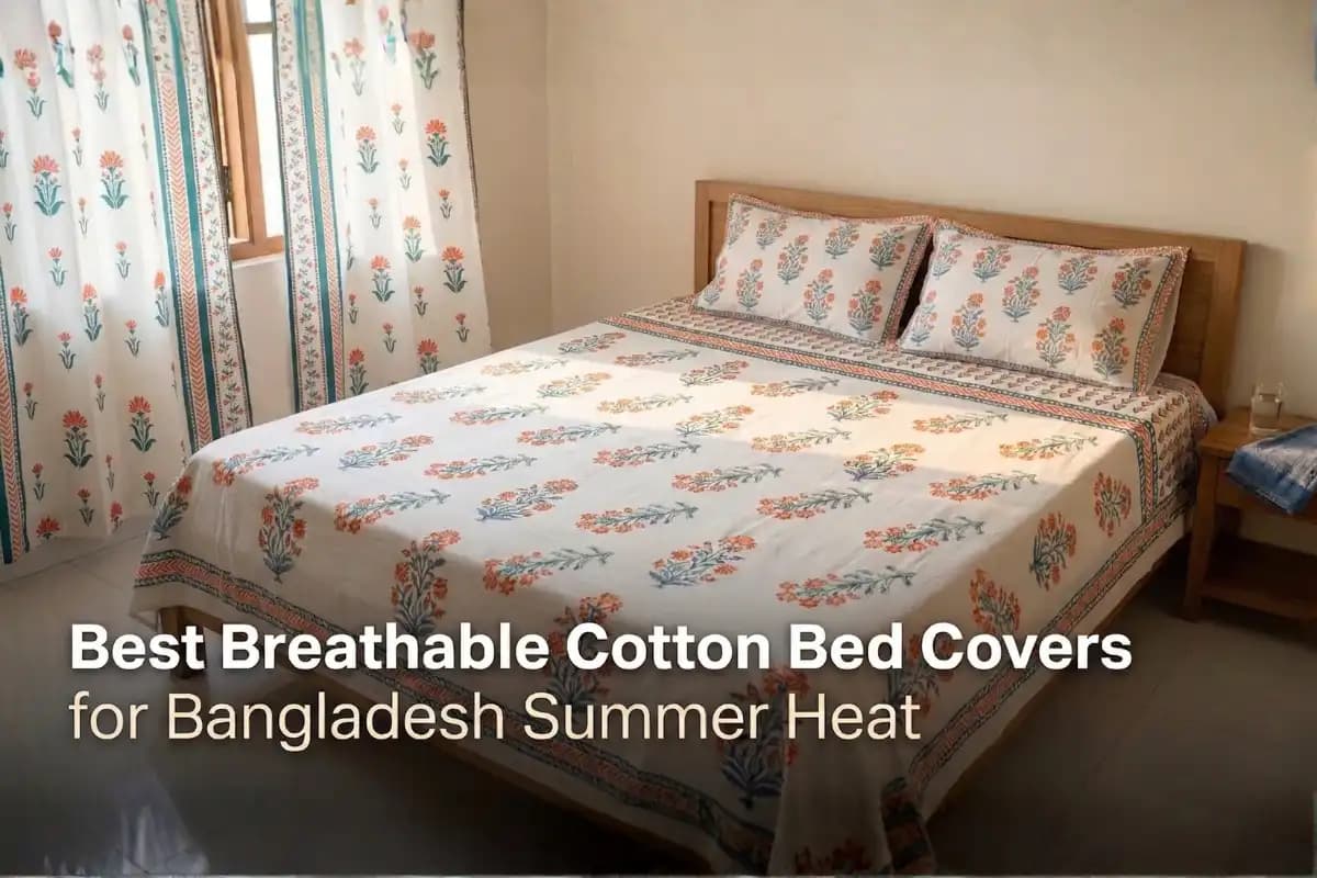 Best Breathable Cotton Bed Covers for Bangladesh Summer Heat